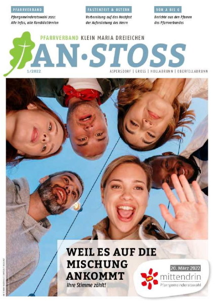 01|2022 AN·STOSS - Magazin des Pfarrverbandes Klein Maria Dreieichen
